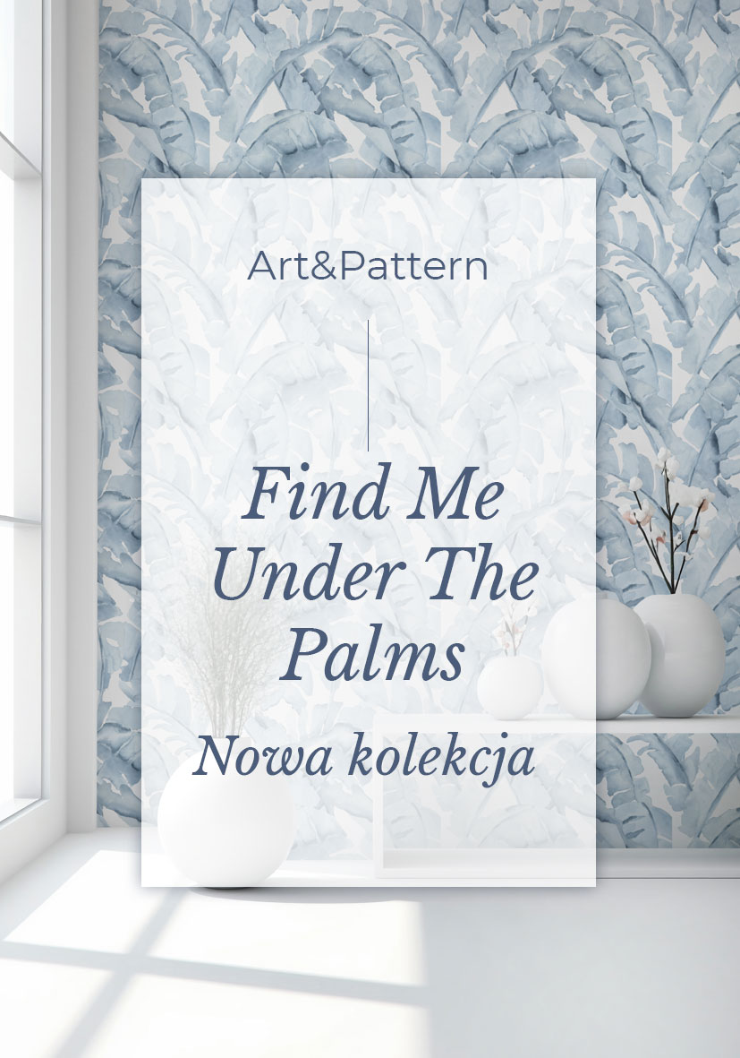 Find Me Under The Palms – neue Tapetenkollektion